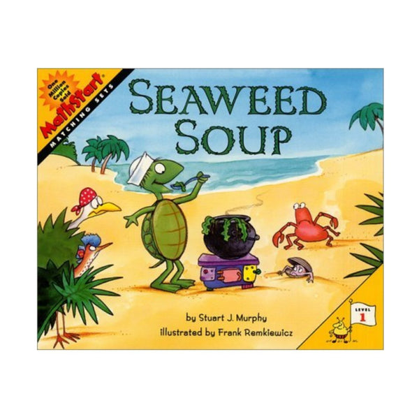 Seaweed Soup - Paperback Children's Book - By Stuart J. Murphy - Maine Coast Sea Vegetables